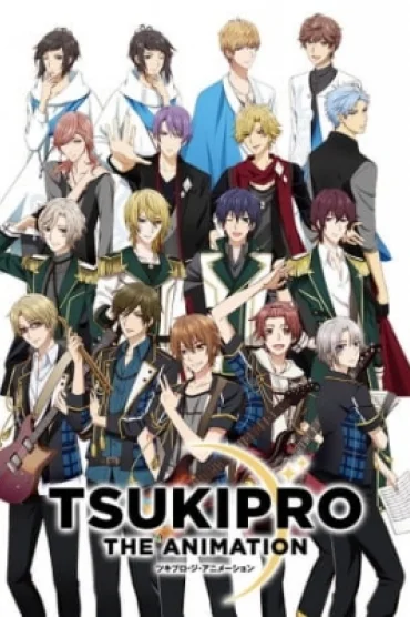 Tsukipro The Animation